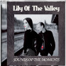 Lily of the Valley - Sounds of the Moments