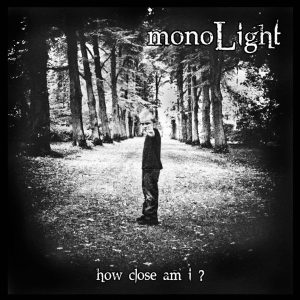 monoLight - how close am i - album cover