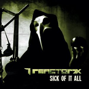 Reactor7x - Sick of It All, album cover